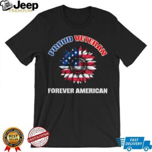 Proud Veteran Forever American Patriotic Sunflower Flag T Shirt