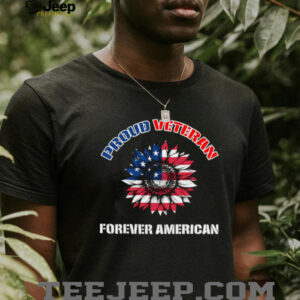 Proud Veteran Forever American Patriotic Sunflower Flag T Shirt