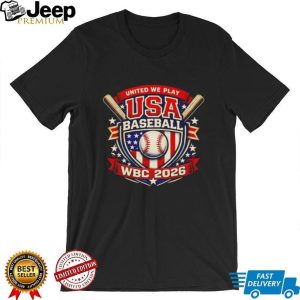 USA Baseball WBC 2026 United We Play Tournament T Shirt USA Baseball WBC 2026 United We Play Tournament T Shirt