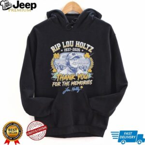 RIP Lou Holtz Thank You For The Memories 1937 2026 Notre Dame T Shirt RIP Lou Holtz Thank You For The Memories 1937 2026 Notre Dame T Shirt