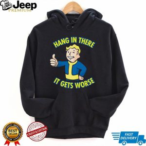 Fallout Vault Boy “Hang In There It Gets Worse” T Shirt Sarcastic Gaming Shirt