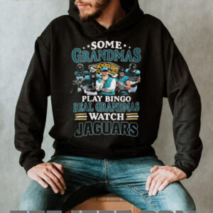 Real Grandmas Watch Jaguars Jacksonville Football Fans Signature T Shirt