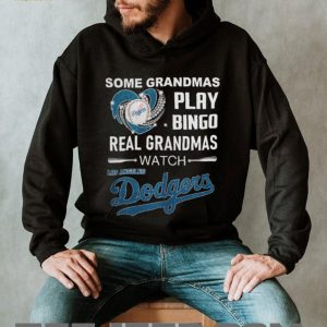 Real Grandmas Watch Los Angeles Dodgers Baseball Fan T Shirt