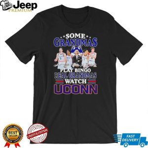Real Grandmas Watch UConn Basketball Fans Signature T Shirt Real Grandmas Watch UConn Basketball Fans Signature T Shirt