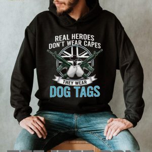 Real Heroes Wear Dog Tags T Shirt Military & Veteran Appreciation T shirt Real Heroes Wear Dog Tags T Shirt Military & Veteran Appreciation T shirt