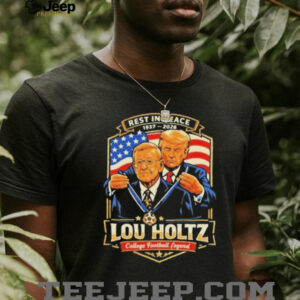 Rest In Peace Lou Holtz 1937 2026 College Football Legend Tribute T Shirt
