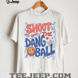 Shoot The Dang Ball Retro Basketball Lover Graphic T Shirt