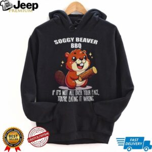 Soggy Beaver BBQ Funny Cartoon Beaver Messy Eater Graphic T Shirt Soggy Beaver BBQ Funny Cartoon Beaver Messy Eater Graphic T Shirt