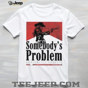 Somebody's Problem Cowgirl Western Marlboro Style Retro Tee