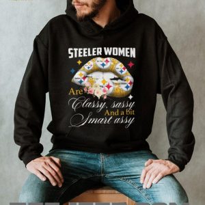 Steeler Women Are Classy Sassy Smart Assy Glitter Lips T Shirt