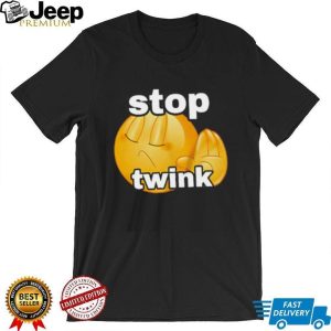 Stop Twink Funny Emoji Meme Graphic Black Cotton T Shirt