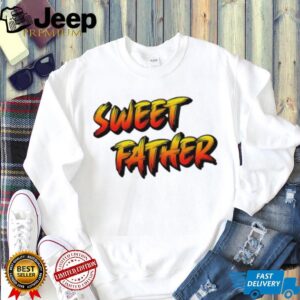 Sweet Father Bold Graffiti Style Typography Father's Day T Shirt