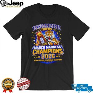 Tennessee State Tigers 2026 March Madness NCAA Champions T Shirt