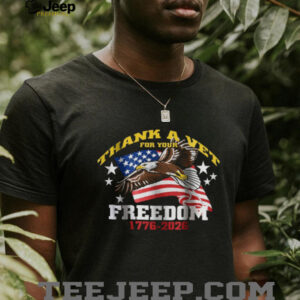 Thank A Vet For Your Freedom 1776 2026 Patriotic Eagle Shirt