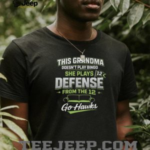 This Grandma Doesn’t Play Bingo She Plays Defense Seattle Seahawks T Shirt This Grandma Doesn’t Play Bingo She Plays Defense Seattle Seahawks T Shirt