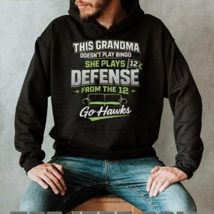 This Grandma Doesn't Play Bingo She Plays Defense Seattle Seahawks T Shirt