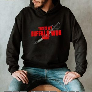 This Is My Buffalo Won Shirt Sword Graphic Sports Fan T Shirt