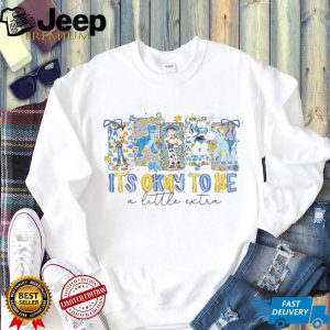 Toy Story It’s Okay To Be A Little Extra Autism Awareness Puzzle T Shirt Toy Story It’s Okay To Be A Little Extra Autism Awareness Puzzle T Shirt