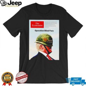 Trump Operation Blind Fury The Economist Magazine Cover T Shirt