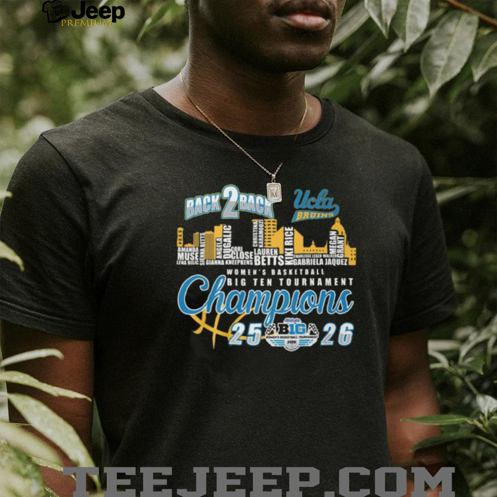 UCLA Bruins Back 2 Back Big Ten Women’s Basketball Champions 2026 Shirt UCLA Bruins Back 2 Back Big Ten Women’s Basketball Champions 2026 Shirt