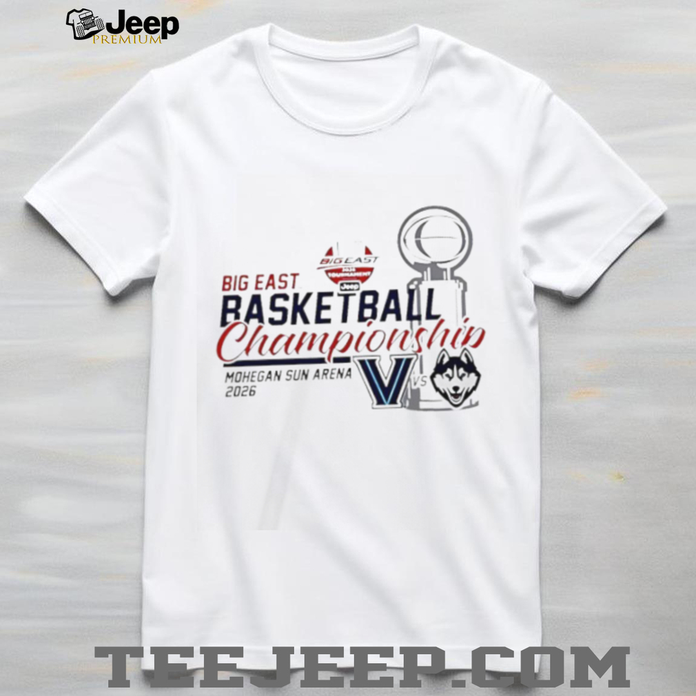 UConn vs Villanova Big East Basketball Championship 2026 Mohegan Sun T Shirt UConn vs Villanova Big East Basketball Championship 2026 Mohegan Sun T Shirt
