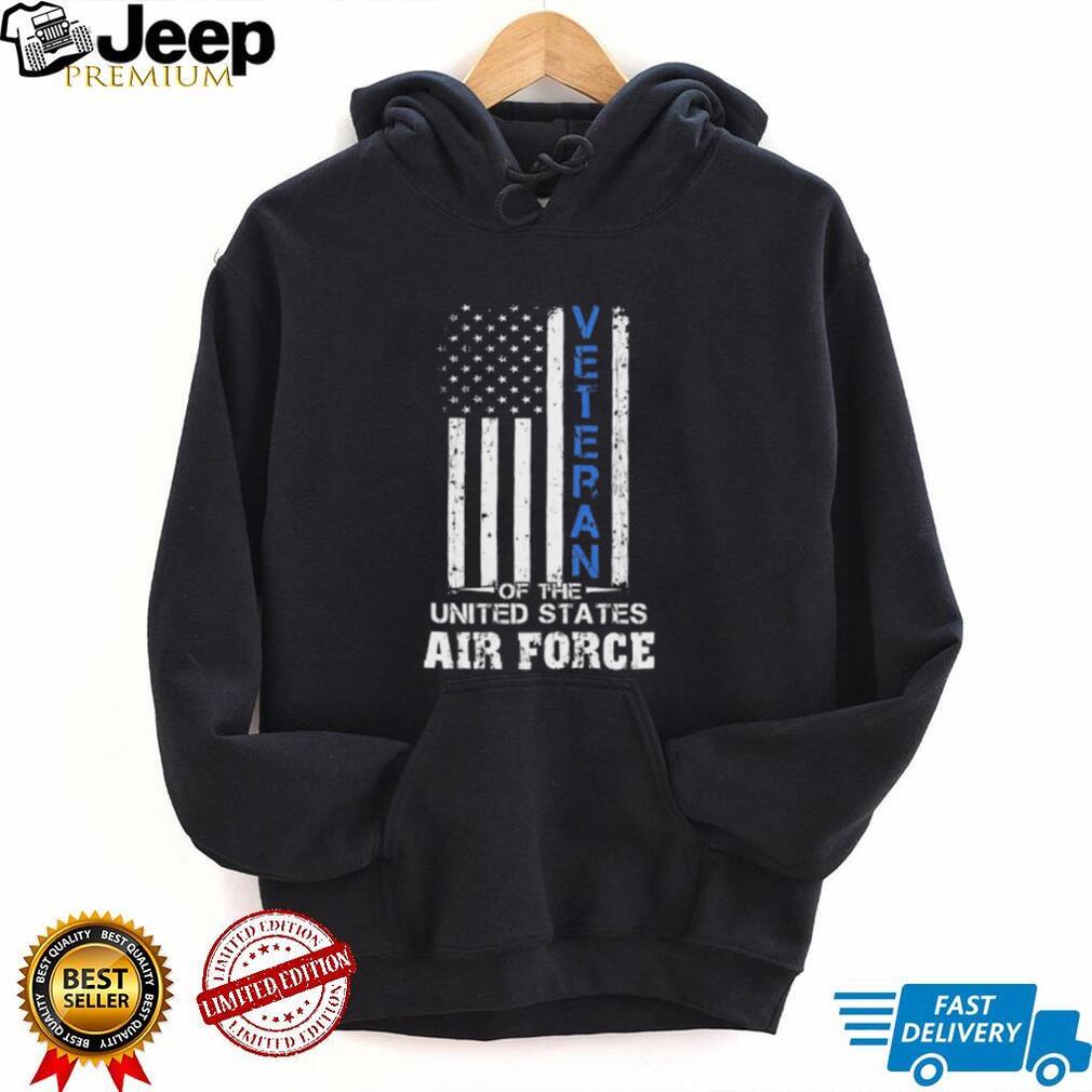 Veteran Of The United States Air Force Distressed Flag T Shirt Veteran Of The United States Air Force Distressed Flag T Shirt