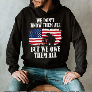 We Owe Them All Kneeling Soldier American Flag Veteran T Shirt We Owe Them All Kneeling Soldier American Flag Veteran T Shirt