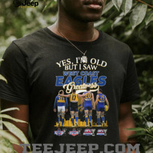 West Coast Eagles Greatness Signature Players AFL Championship History T Shirt