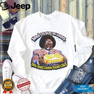When Life Gives You Lemons Make Lemon Pound Cake Afroman T Shirt