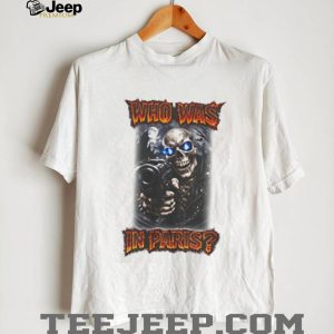 Who Was In Paris Skull Graphic Streetwear T Shirt Who Was In Paris Skull Graphic Streetwear T Shirt