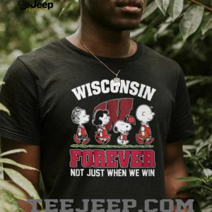 Wisconsin Badgers Peanuts Forever Not Just When We Win T Shirt