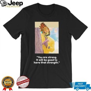 “You Are Strong” Funny Meme Parody Graphic T Shirt