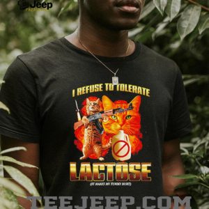 I Refuse To Tolerate Lactose Funny Orange Cat AK 47 T Shirt