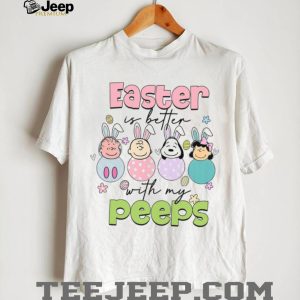 Easter Is Better With My Peeps Peanuts Characters Easter Egg T shirt