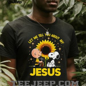 Charlie Brown and Snoopy Sunflower “Let Me Tell You About My Jesus” T shirt