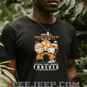 Tennessee VolunT Shirtrs Snoopy Charlie Brown Forever Fan Win Or Lose T Shirt Tennessee VolunT Shirtrs Snoopy Charlie Brown Forever Fan Win Or Lose T Shirt
