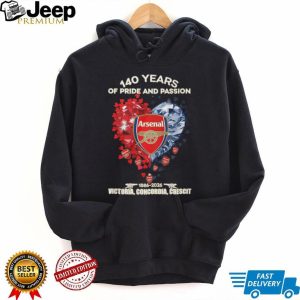Arsenal FC 140 Years Anniversary 1886 2026 Pride And Passion T Shirt Arsenal FC 140 Years Anniversary 1886 2026 Pride And Passion T Shirt