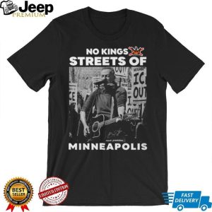 Bruce SpringsT Shirtn No Kings Streets of Minneapolis Graphic T Shirt Bruce SpringsT Shirtn No Kings Streets of Minneapolis Graphic T Shirt