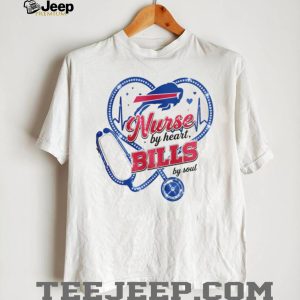 Buffalo Bills Nursing T Shirt Bills Fan Nurse Heart & Soul Stethoscope T Shirt Buffalo Bills Nursing T Shirt Bills Fan Nurse Heart & Soul Stethoscope T Shirt