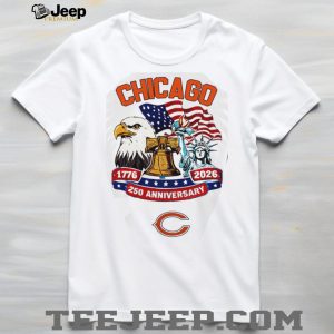 Chicago Bears 250th Anniversary American Independence 1776 2026 Custom Jersey T Shirt Chicago Bears 250th Anniversary American Independence 1776 2026 Custom Jersey T Shirt