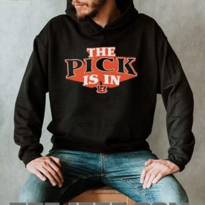 Cincinnati Bengals The Pick Is In NFL Draft Graphic T Shirt Cincinnati Bengals The Pick Is In NFL Draft Graphic T Shirt