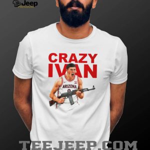 Crazy Ivan Arizona Basketball Player With Rifle Parody T Shirt Crazy Ivan Arizona Basketball Player With Rifle Parody T Shirt