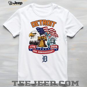 Detroit Tigers 250th Anniversary 1776 2026 Patriotic Baseball Jersey T Shirt Detroit Tigers 250th Anniversary 1776 2026 Patriotic Baseball Jersey T Shirt