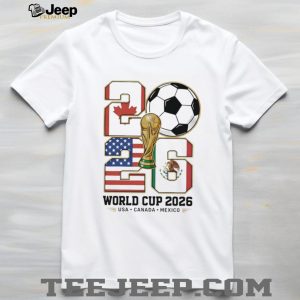FIFA World Cup 2026 USA Canada Mexico Soccer Tournament T Shirt FIFA World Cup 2026 USA Canada Mexico Soccer Tournament T Shirt