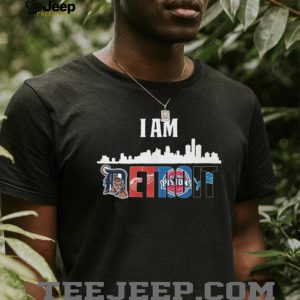 I Am Detroit City Skyline Sports Mashup T Shirt Tigers, Wings, Pistons, Lions