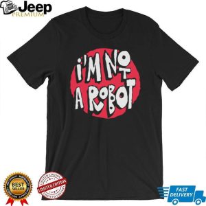 I’m Not A Robot Red Circle Graphic Minimalist Slogan T Shirt I’m Not A Robot Red Circle Graphic Minimalist Slogan T Shirt