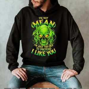 I'm Not Mean I'm Just Too Old To Pretend Neon Skull T Shirt