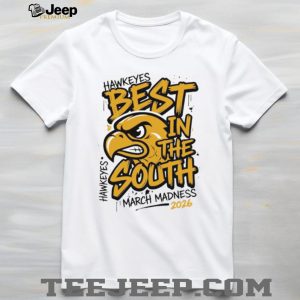 Iowa Hawkeyes March Madness 2026 Best In The South Mascot T Shirt Iowa Hawkeyes March Madness 2026 Best In The South Mascot T Shirt