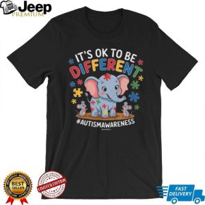 It’s OK To Be Different Elephant Autism Awareness Kids & Adults T Shirt It’s OK To Be Different Elephant Autism Awareness Kids & Adults T Shirt