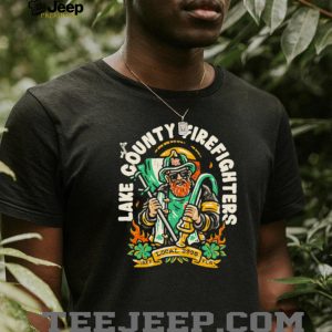 Lake County Firefighters Local 3990 St. Patrick's Day Irish T Shirt